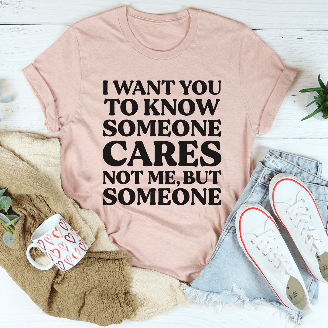 Someone Cares Tee-3